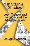 Greene, Douglas - In Stalin's Shadow