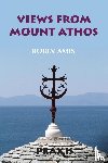 Amis, Robin - Views from Mount Athos