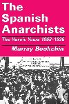 Bookchin, Murray - SPANISH ANARCHISTS REV/E