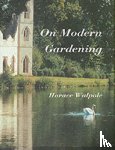 Walpole, Horace - On Modern Gardening