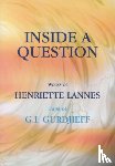 Lannes, Henriette - Inside a Question