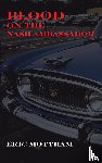 Mottram, Eric - Blood on the Nash Ambassador