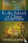 Gooding, Dr David - In the School of Christ
