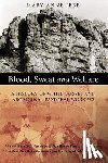 Jebb, Mary Anne - Blood, Sweat and Welfare: A History of White Bosses and Aboriginal Pastoral Workers