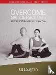 Laughlin, Kit - Overcome neck & back pain, 4th edition