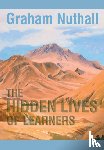 Nuthall, Graham - The Hidden Lives of Learners