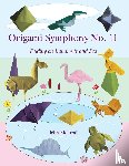 Montroll, John - Origami Symphony No. 11