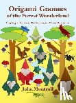 Montroll, John - Origami Gnomes of the Forest Wonderland