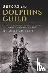 Gates, Jon Humboldt - Before The Dolphins Guild