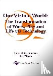 Chidambaram, Laku, Zigurs, Ilze - Our Virtual World
