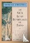 Chopra, Deepak - SPA-SIETE LEYES ESPIRITUALES D
