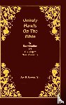 Green, Jay Patrick Sr - Unholy Hands on the Bible, an Examination of Six Major New Versions, Volume 2 of 3 Volumes
