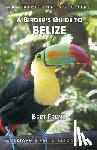 Frenz, Bert - A Birder's Guide to Belize