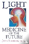 Liberman, Jacob - Light: Medicine of the Future