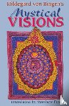 Hildegard, Saint - Hildegard Von Bingen's Mystical Visions