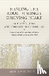Alan D., Ph.D., CT Wolfelt - Healing the Adult Sibling's Grieving Heart