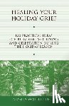 Wolfelt, Alan D - Healing Your Holiday Grief