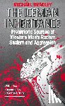 Bradley, Michael - The Iceman Inheritance: Prehistoric Sources of Western Man's Racism, Sexism and Aggression