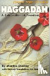 Shelley, Martha - Haggadah: A Celebration of Freedom
