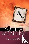 Rushdoony, Rousas John - The Death of Meaning