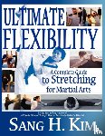 Kim, Sang H - Ultimate Flexibility