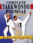 Kim, Sang H, Lee, Kyu Hyung - Complete Taekwondo Poomsae