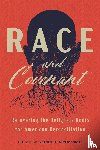  - Race and Covenant