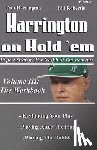 Robertie, Bill - Harrington on Hold 'Em: the Workbook: Expert Strategy for No-Limit Tournaments