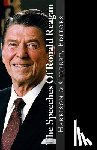 Gilbert, Steve - The Speeches Of Ronald Reagan