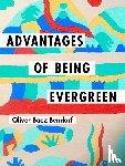 Baez Bendorf, Oliver - Advantages of Being Evergreen