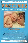 Miller, Neil Z. - Vaccines Are They Really Safe and Effective?