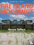 Rawlins, Christopher - Fire Island Modernist: Horace Gifford and the Architecture of Seduction