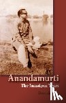 Acosta, Devashish Donald - Anandamurti: The Jamalpur Years