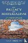 Richheimer, Steven L - The Fallacy of Materialism