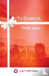 Falck-Madsen, Judy - To Denmark, With Love