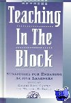 Rettig, Michael D. - Teaching in the Block - Strategies for Engaging Active Learners