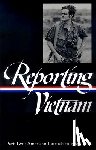 Bates, Milton J. - Reporting Vietnam Vol. 2 (Loa #105): American Journalism 1969-1975