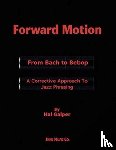 Galper, Hal - Forward Motion: From Bach to Bebop