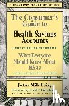 Laing, JoAnn Mills - Consumer's Guide to Health Savings Accounts