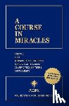  - A Course in Miracles: Combined Volume