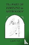 Hill, Partner Judith (Farrer & Co) - The Part of Fortune in Astrology