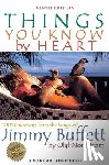 Nordstrom, Olaf - Things You Know by Heart: 1001 Questions from the Songs of Jimmy Buffett