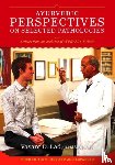 Lad, Dr Vasant - Ayurvedic Perspectives on Selected Pathologies