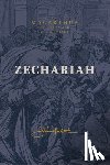 MacArthur, John F. - Zechariah: God Remembers: (A Verse-By-Verse Expository, Evangelical, Exegetical Bible Commentary on the Old Testament Minor Prophets-Motc)