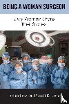  - Being A Woman Surgeon