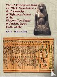 Ashby, Muata - The Forty Two Precepts of Maat, the Philosophy of Righteous Action and the Ancient Egyptian Wisdom Texts