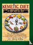 Ashby, Muata Abhaya - The Kemetic Diet