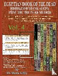 Ashby, Muata - EGYPTIAN BOOK OF THE DEAD HIEROGLYPH TRANSLATIONS USING THE TRILINEAR METHOD Volume 4