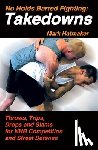 Hatmaker, Mark - No Holds Barred Fighting: Takedowns