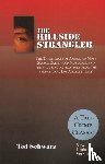 Schwarz, Ted - Hillside Strangler: The Three Faces of America's Most Savage Rapist and Murderer - The Three Faces of America's Most Savage Rapist and Murderer and the Shocking Revelations from the Sensational Los Angeles Trial!